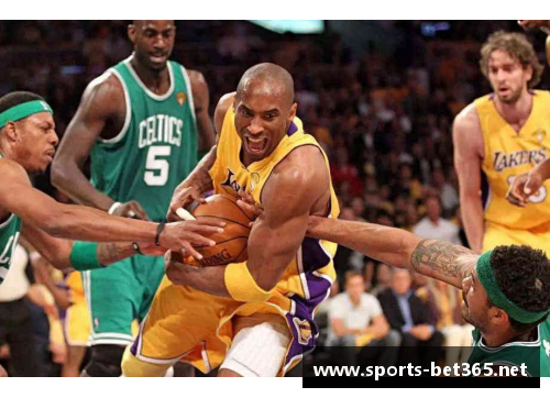 NBA总决赛2010：科比与湖人的荣耀重回巅峰